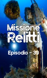 Missione Relitti - Ep. 39 Stintino p.2